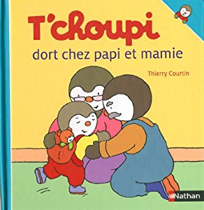 .fr T’choupi dort chez papi et mamie Thierry Courtin Livres