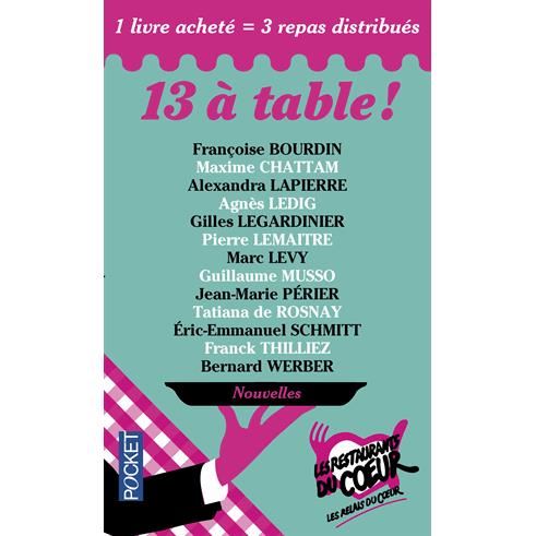 13 à table ! Achat / Vente livre Françoise Bourdin;Maxime Chattam