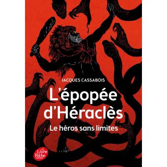 épopée d’Héraclès Le héros sans limites poche Jacques