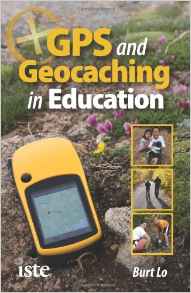 GPS and Geocaching in Education Burt Lo Livres