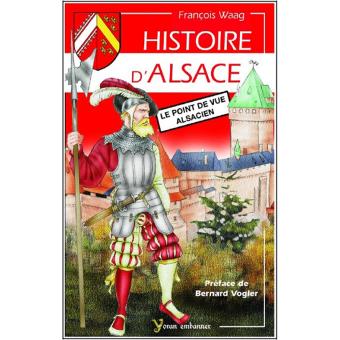 Histoire d’Alsace Le point de vue alsacien broché Audrey