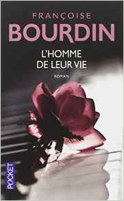 L’Homme de leur vie Françoise Bourdin Livres