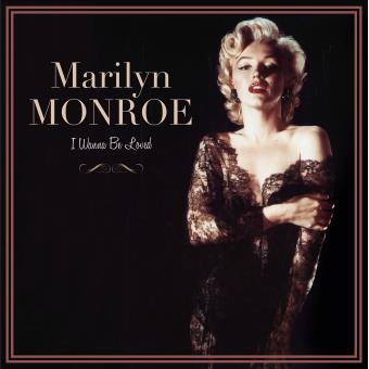 wanna be loved Edition limitée Vinyle 180 gr Marilyn Monroe