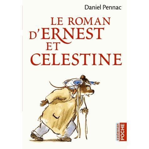 Le roman d’Ernest et Célestine Achat / Vente livre Daniel Pennac